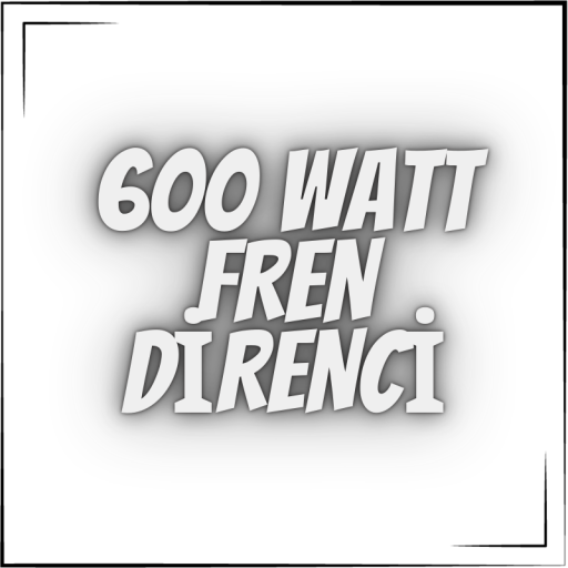 600 WATT FREN DİRENCİ